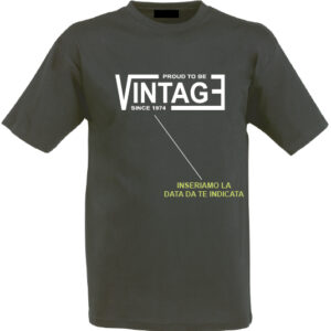 Maglietta Proud to be Vintage